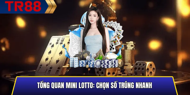 Mini Lotto TR88: Chọn Số Trúng Nhanh Tăng Cơ Hội Thắng 2 Hình minh họa tổng quan về Mini Lotto và cách chọn số trúng nhanh