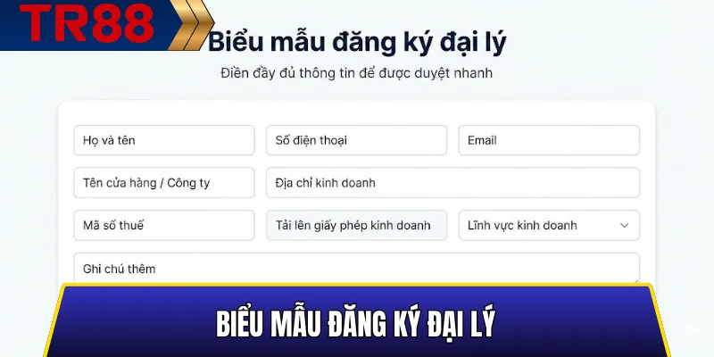 Biểu mẫu đăng ký đại lý